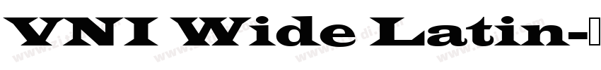 VNI Wide Latin字体转换